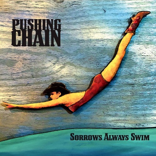 Pushing Chain - Sorrows Always Swim ryhmässä CD / Pop @ Bengans Skivbutik AB (3511991)