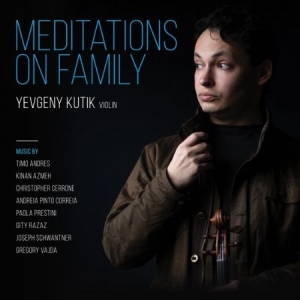 Kutik Yevgeny - Meditations On Family ryhmässä CD @ Bengans Skivbutik AB (3512027)