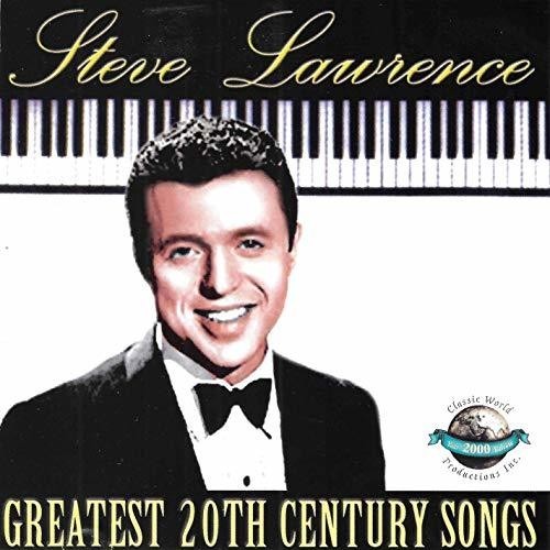 Steve Lawrence - Greatest 20Th Century Songs ryhmässä CD / Pop @ Bengans Skivbutik AB (3512037)
