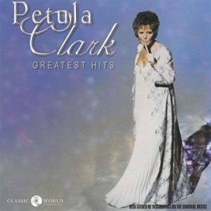 Clark Petula - Greatest Hits ryhmässä CD @ Bengans Skivbutik AB (3512047)