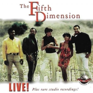 Fifth Dimension - Live! Plus Rare Studio Recordings! ryhmässä CD @ Bengans Skivbutik AB (3512049)
