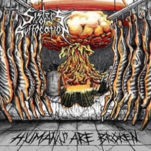 Sisters Of Suffocation - Humans Are Broken ryhmässä CD @ Bengans Skivbutik AB (3512109)