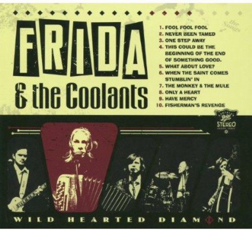 Frida And The Coolants - Wild Hearted Diamond ryhmässä CD / Country @ Bengans Skivbutik AB (3512167)