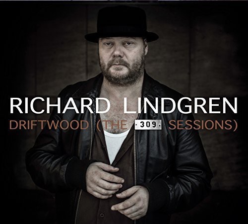 Lindgren Richard - Driftwood (The 309 Sessions) ryhmässä CD / Country @ Bengans Skivbutik AB (3512170)