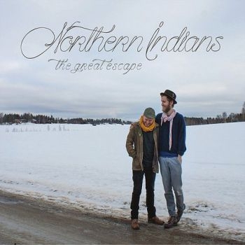 Northern Indians - The Great Escape ryhmässä CD / Country @ Bengans Skivbutik AB (3512184)