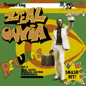 Onyia Zeal - Trumpet King Zeal Onyia Returns ryhmässä CD @ Bengans Skivbutik AB (3514885)