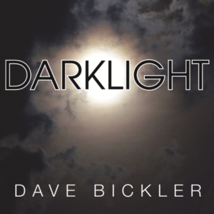 Bickler Dave - Darklight ryhmässä VINYYLI @ Bengans Skivbutik AB (3514911)