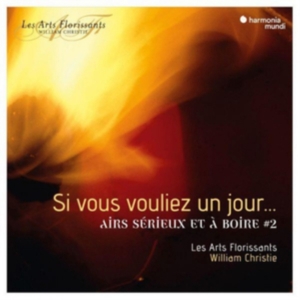 Les Arts Florissants / William Chr - Si Vous Vouliez Un Jour ryhmässä CD @ Bengans Skivbutik AB (3519646)