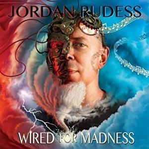 Rudess Jordan - Wired For Madness ryhmässä CD @ Bengans Skivbutik AB (3519946)