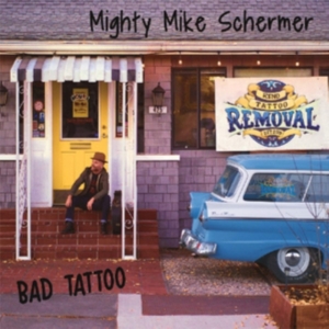 Schermer Mighty Mike - Bad Tattoo ryhmässä CD @ Bengans Skivbutik AB (3519974)