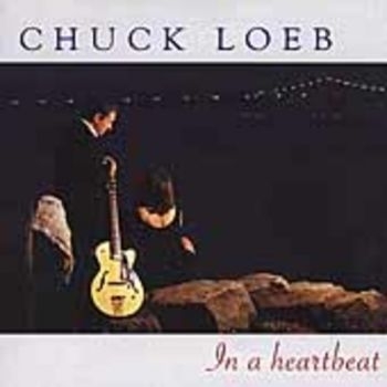 Loeb Chuck - In A Heartbeat ryhmässä CD / Myydyimmät @ Bengans Skivbutik AB (3522339)
