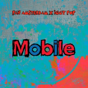 Pan Amsterdam X Iggy Pop Feat.Leron - Mobile ryhmässä VINYYLI @ Bengans Skivbutik AB (3522368)