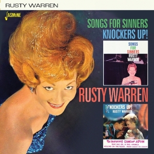 Rusty Warren - Songs For Sinners/Knockers Up! ryhmässä CD @ Bengans Skivbutik AB (3522382)