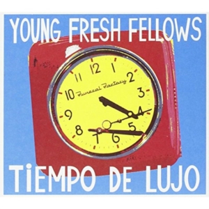 Young Fresh Fellows - Tiempo De Lujo ryhmässä CD @ Bengans Skivbutik AB (3522392)