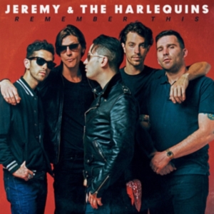 Jeremy & The Harlequins - Remember This ryhmässä VINYYLI @ Bengans Skivbutik AB (3522393)