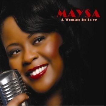 Maysa - A Woman In Love ryhmässä CD / Myydyimmät @ Bengans Skivbutik AB (3524242)
