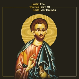 Earle Justin Townes - The Saint Of Lost Causes ryhmässä Minishops / Justin Townes Earle @ Bengans Skivbutik AB (3524257)