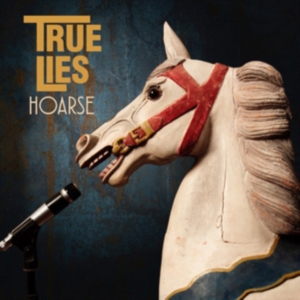 True Lies - Hoarse ryhmässä VINYYLI @ Bengans Skivbutik AB (3524452)