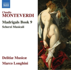Monteverdi Claudio - Madrigals, Book 9 ryhmässä CD @ Bengans Skivbutik AB (3527984)