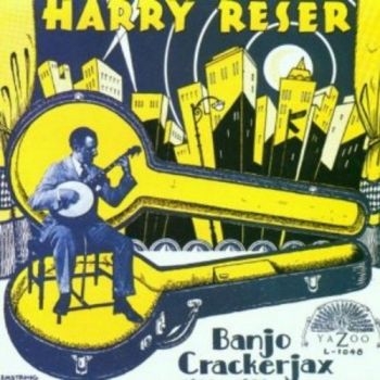 Reser Harry - Banjo Crackerjax 1922-30 ryhmässä CD / Jazz/Blues @ Bengans Skivbutik AB (3529525)