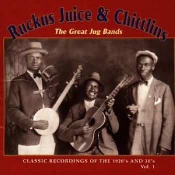 Various Artists - Ruckus Juice & Chittlins ryhmässä CD / Myydyimmät @ Bengans Skivbutik AB (3529555)