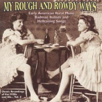 Various Artists - My Rough And Rowdy Ways 2 ryhmässä CD / Myydyimmät @ Bengans Skivbutik AB (3529557)