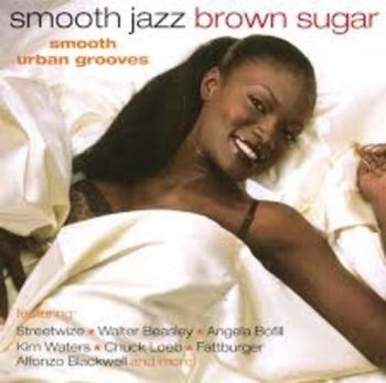 Various Artists - Smooth Jazz, Brown Sugar ryhmässä CD / Myydyimmät @ Bengans Skivbutik AB (3529586)
