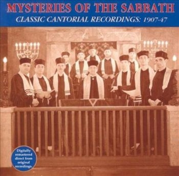 Mysteries Of The Sabbath - Classic Cantorial Recordings 1907-4 ryhmässä CD / Myydyimmät @ Bengans Skivbutik AB (3529626)
