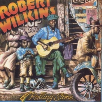Wilkins Robert - Original Rolling Stone ryhmässä CD / Jazz/Blues @ Bengans Skivbutik AB (3530614)