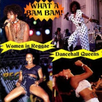 Various Artists - What A Bam BamHistory Of Women In ryhmässä CD / Myydyimmät @ Bengans Skivbutik AB (3530632)