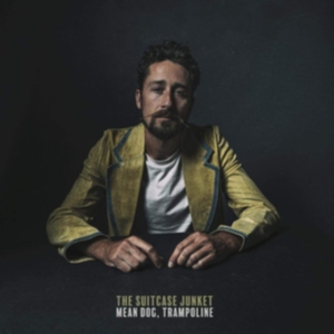 Suitcase Junket The - Mean Dog, Trampoline ryhmässä VINYYLI @ Bengans Skivbutik AB (3530689)