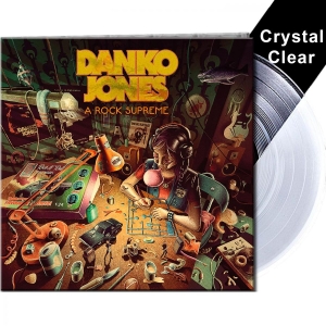 Danko Jones - A Rock Supreme (Crystal Clear Vinyl ryhmässä Minishops / Danko Jones @ Bengans Skivbutik AB (3530925)