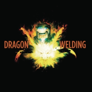 Dragon Welding - Dragon Welding ryhmässä CD @ Bengans Skivbutik AB (3532126)