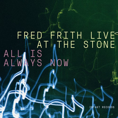 Frith Fred - All Is Always Now (3 Cd) ryhmässä CD / Jazz/Blues @ Bengans Skivbutik AB (3532162)