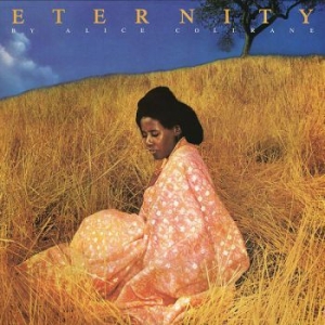 Coltrane Alice - Eternity ryhmässä VINYYLI @ Bengans Skivbutik AB (3532427)