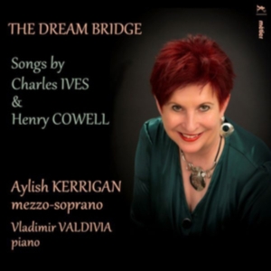 Ives Charles Cowell Henry - The Dream Bridge ryhmässä CD / Klassiskt @ Bengans Skivbutik AB (3532482)