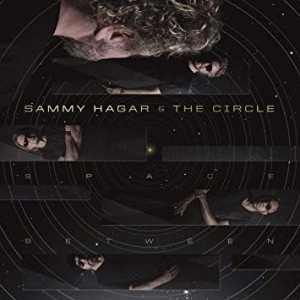 Sammy Hagar & The Circle - Space Between (Vinyl) ryhmässä VINYYLI @ Bengans Skivbutik AB (3532572)