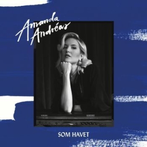Andréas Amanda - Som Havet ryhmässä CD @ Bengans Skivbutik AB (3532991)