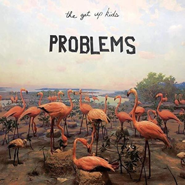 The Get Up Kids - Problems ryhmässä CD / Rock @ Bengans Skivbutik AB (3533159)