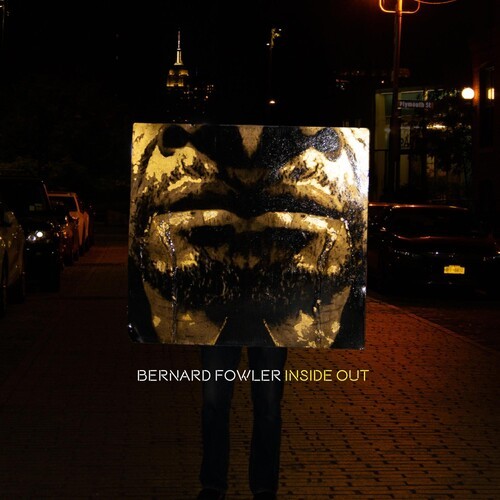 Fowler Bernard - Inside Out ryhmässä CD / Rock @ Bengans Skivbutik AB (3533978)