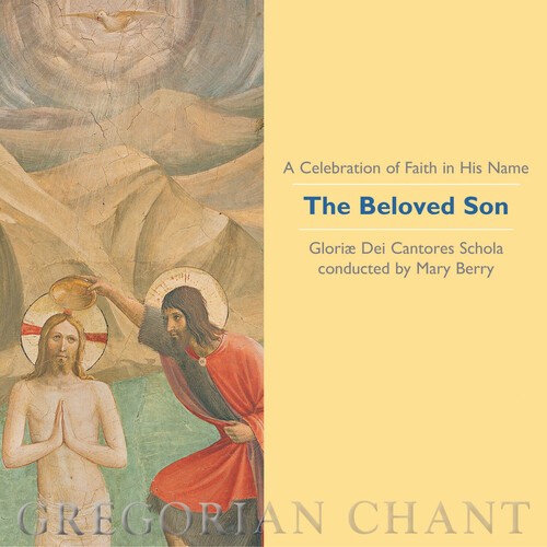 Gregorian Chant - The Beloved Son ryhmässä CD / Klassiskt @ Bengans Skivbutik AB (3534025)