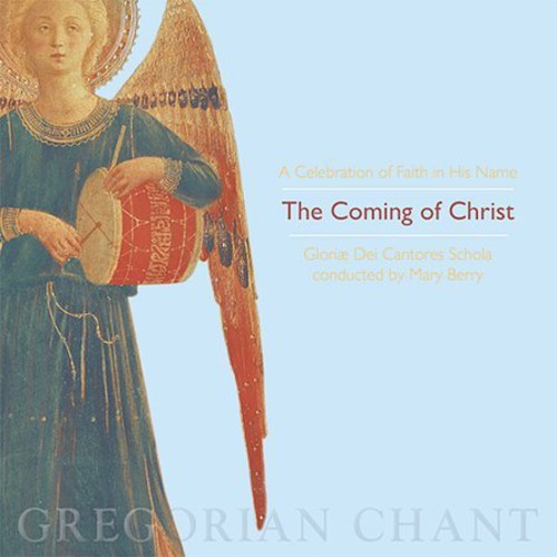 Gregorian Chant - The Coming Of Christ ryhmässä CD / Klassiskt @ Bengans Skivbutik AB (3534026)