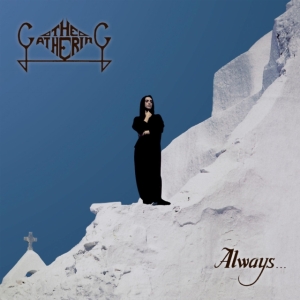 Gathering The - Always... ryhmässä CD @ Bengans Skivbutik AB (3542326)