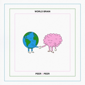 World Brain - Peer 2 Peer ryhmässä VINYYLI @ Bengans Skivbutik AB (3542484)