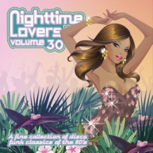 Blandade Artister - Nighttime Lovers Vol.30 ryhmässä CD @ Bengans Skivbutik AB (3545196)