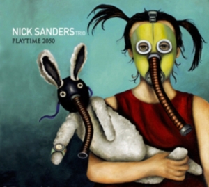 Sanders Nick (Trio) - Playtime 2050 ryhmässä CD @ Bengans Skivbutik AB (3545220)
