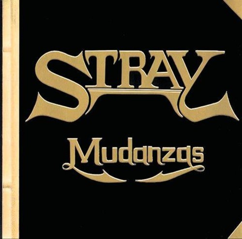 Stray - Mudanzas ryhmässä CD / Rock @ Bengans Skivbutik AB (3545226)
