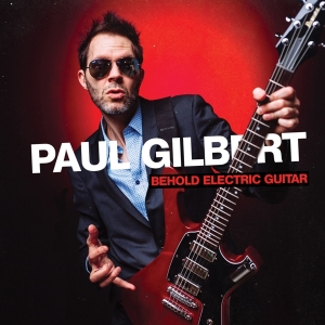 Paul Gilbert - Behold Electric Guitar ryhmässä CD @ Bengans Skivbutik AB (3546823)