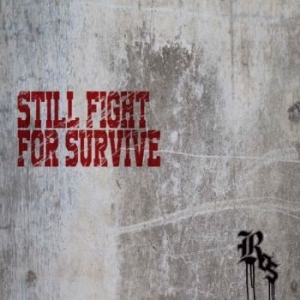 Ros - Still Fight For Survive ryhmässä CD @ Bengans Skivbutik AB (3548340)