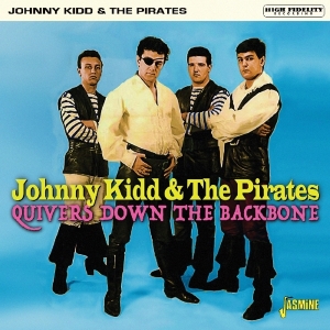 Johnny -& The Pirates- Kidd - Quivers Down The Backbone ryhmässä CD @ Bengans Skivbutik AB (3548643)